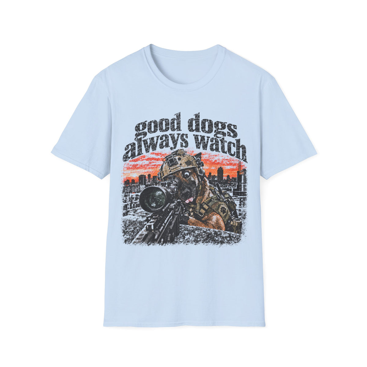 Good Dogs Always Watch T-Shirt